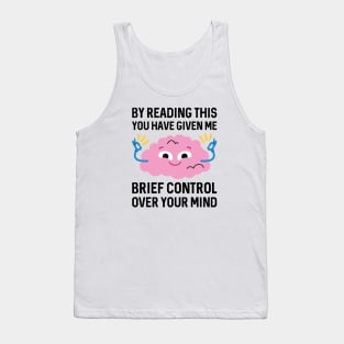 Brief Control Over Your Mind Tank Top